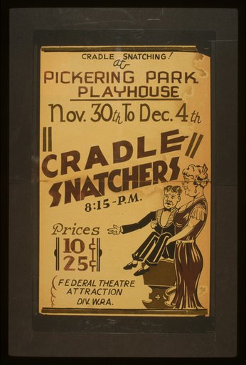 "Cradle snatchers" Cradle snatching! at Pickering Park Playhouse.