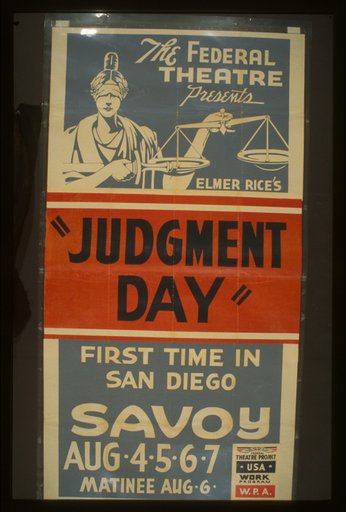 The Federal Theatre presents Elmer Rice's "Judgment day" First time in San Diego.