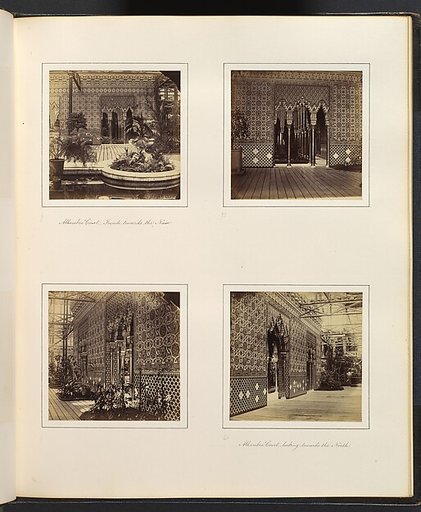 [Alhambra Court Facade Towards the Nave; Entryway to the Alhambra Court; Side View of Alhambra Court; Alhambra Court Looking Towards the North]