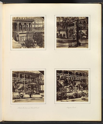 [Elevated View of Egyptian Court; Ninevah Court; Monti's Fountain, and Ninevah Court; Assyrian Court with Workers]