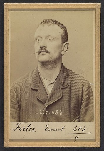 Ferter. Ernest, Charles. 31 ans, né le 23/10/62 à Melun (Seine & Marne). Fumiste. Anarchiste. 2/7/94.