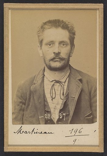 Martineau. Jules, Louis. 30 ans, né à Angers (Maine & Loire). Peintre en bâtiment. Anarchiste. 3/7/94.