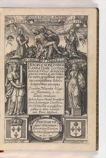 Heroinae Nobilissimae Ioannae Darc Lotharingae...
