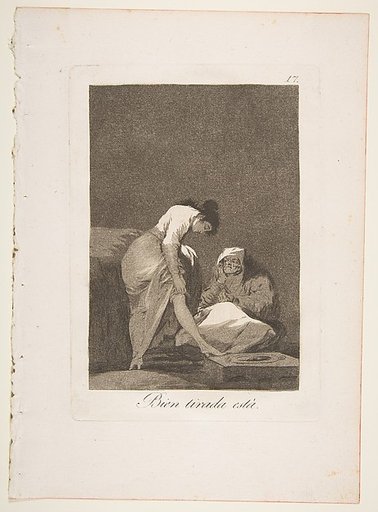 Plate 17 from "Los Caprichos": It is nicely stretched (Bien tirada está)
