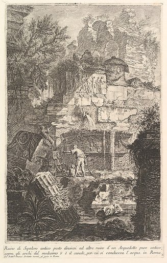 Ruins of an ancient tomb in front of ruins of an ancient aqueduct (Ruine di Sepolcro antico posto dinanzi ad altre ruine d'un Aquedotto), from "Prima Parte di Architettura, e Prospettive"