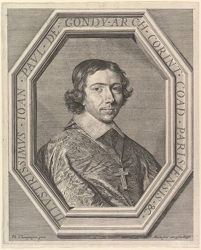 Jean-Francois-Paul de Gondy, coadjuteur de l'archeveque de Paris, futur cardinal de Retz