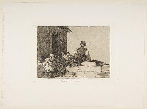Plate 54 from "The Disasters of War" (Los Desastres de la Guerra): 'Appeals are in vain' (Clamores en vano)