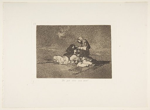 Plate 59  from "The Disasters of War" (Los Desastres de la Guerra): 'What is the use of a cup?' ( De qué sirve una taza?)