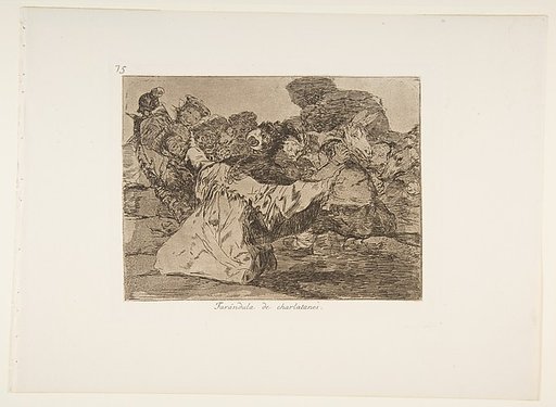 Plate 75 from "The Disasters of War" (Los Desastres de la Guerra): 'Charlatan's show' (Farándula de charlatanes)