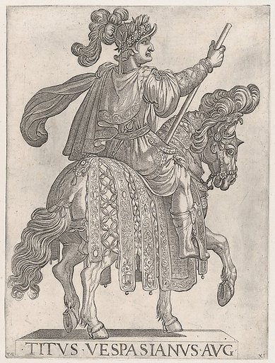 Plate 11: Titus Vespasian on horseback facing right, from "The First Twelve Emperors of Ancient Rome"