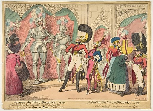 Ancient Military Dandies of 1450 – Modern Military Dandies of 1819