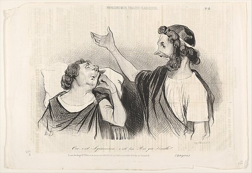 Oui c'est Agamemnon c'est ton Roi qui t'éveille!... (Iphigénie), plate 13 from "Physionomies tragico-classiques"