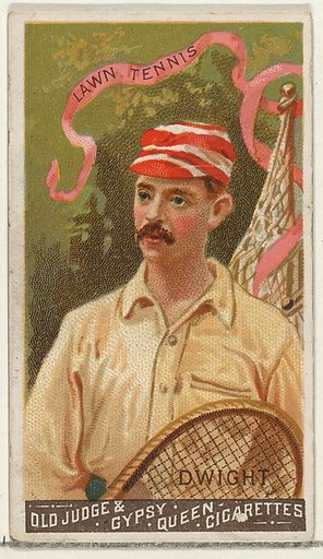 Dwight, Lawn Tennis, from the Goodwin Champion series for Old Judge and Gypsy Queen Cigarettes