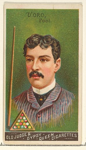 D'Oro, Pool, from the Goodwin Champion series for Old Judge and Gypsy Queen Cigarettes