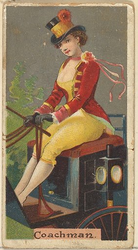 Coachman, from the Occupations for Women series (N166) for Old Judge and Dogs Head Cigarettes