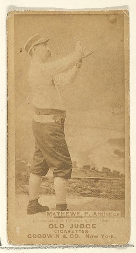 Mathews, Pitcher, Philadelphia Athletics, from the Old Judge series (N172) for Old Judge Cigarettes