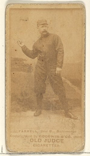 Farrell, 2nd Base, Baltimore Orioles, from the Old Judge series (N172) for Old Judge Cigarettes