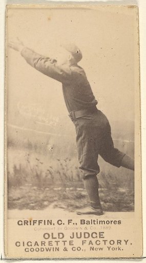 Griffin, Center Field, Baltimore Orioles, from the Old Judge series (N172) for Old Judge Cigarettes