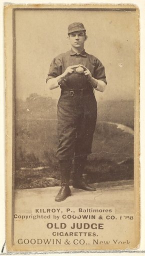 Kilroy, Pitcher, Baltimore Orioles, from the Old Judge series (N172) for Old Judge Cigarettes