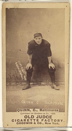 Quinn, Catcher, Baltimore Orioles, from the Old Judge series (N172) for Old Judge Cigarettes