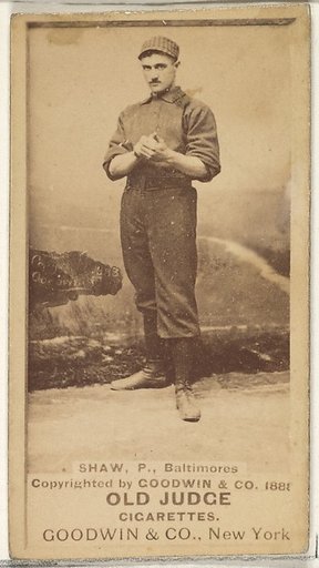 Shaw, Pitcher, Baltimore Orioles, from the Old Judge series (N172) for Old Judge Cigarettes