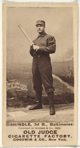 Shindle, 3rd Base, Baltimore Orioles, from the Old Judge series (N172) for Old Judge Cigarettes