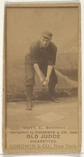 Trott, Catcher, Baltimore Orioles, from the Old Judge series (N172) for Old Judge Cigarettes