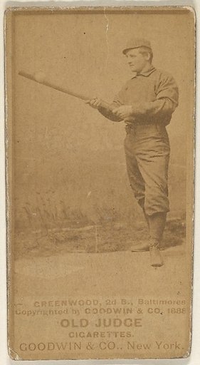Greenwood, 2nd Base, Baltimore Orioles, from the Old Judge series (N172) for Old Judge Cigarettes
