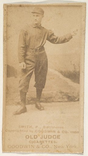 Smith, Pitcher, Baltimore Orioles, from the Old Judge series (N172) for Old Judge Cigarettes