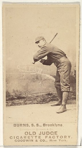 Burns, Shortstop, Brooklyn, from the Old Judge series (N172) for Old Judge Cigarettes