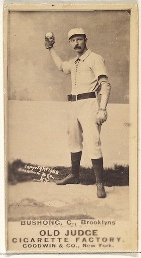 Bushong, Catcher, Brooklyn, from the Old Judge series (N172) for Old Judge Cigarettes