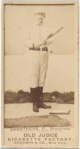 Caruthers, Pitcher, Brooklyn, from the Old Judge series (N172) for Old Judge Cigarettes