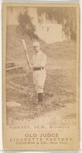 Pinkney, 3rd Base, Brooklyn, from the Old Judge series (N172) for Old Judge Cigarettes