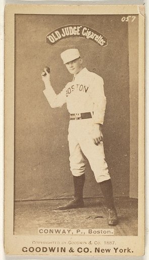 Conway, Pitcher, Boston, from the Old Judge series (N172) for Old Judge Cigarettes