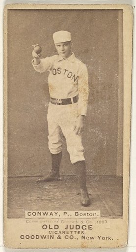 Conway, Pitcher, Boston, from the Old Judge series (N172) for Old Judge Cigarettes