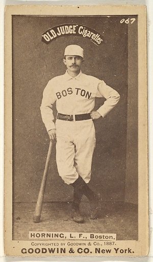 Horning, Left Field, Boston, from the Old Judge series (N172) for Old Judge Cigarettes