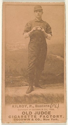 Kilroy, Pitcher, Boston, from the Old Judge series (N172) for Old Judge Cigarettes