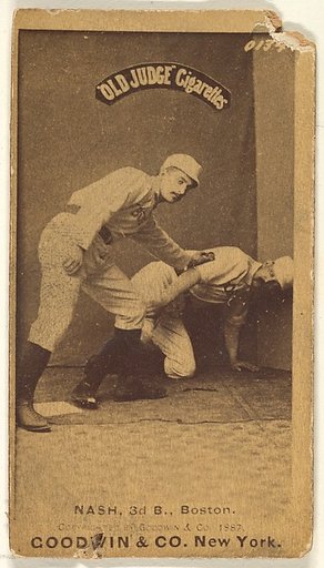 Nash, 3rd Base, Boston, from the Old Judge series (N172) for Old Judge Cigarettes