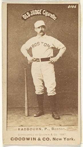 Radbourn, Pitcher, Boston, from the Old Judge series (N172) for Old Judge Cigarettes