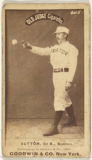 Sutton, 3rd Base, Boston, from the Old Judge series (N172) for Old Judge Cigarettes
