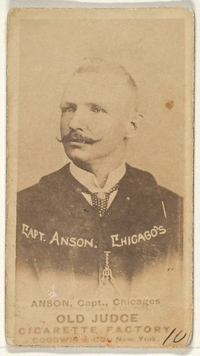 Anson, Captain, Chicago, from the Old Judge series (N172) for Old Judge Cigarettes