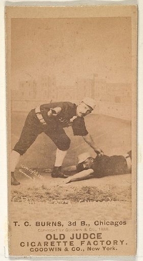 T.C. Burns, 3rd Base, Chicago, from the Old Judge series (N172) for Old Judge Cigarettes