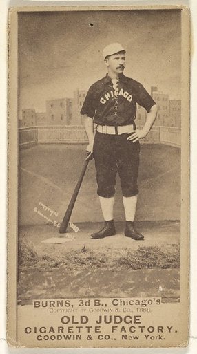 T.C. Burns, 3rd Base, Chicago, from the Old Judge series (N172) for Old Judge Cigarettes