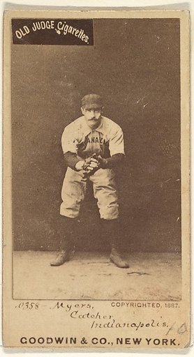 Myers, Catcher, Indianapolis, from the Old Judge series (N172) for Old Judge Cigarettes