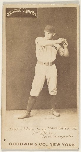 Shomberg, 1st Base, Indianapolis, from the Old Judge series (N172) for Old Judge Cigarettes