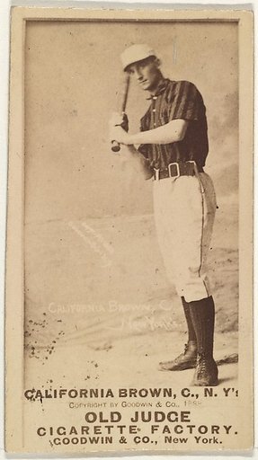 William "California" Brown, Catcher, New York, from the Old Judge series (N172) for Old Judge Cigarettes