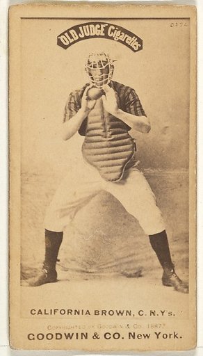 William "California" Brown, Catcher, New York, from the Old Judge series (N172) for Old Judge Cigarettes