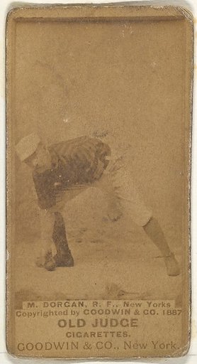 Michael Cornelius Dorgan, Right Field, New York, from the Old Judge series (N172) for Old Judge Cigarettes