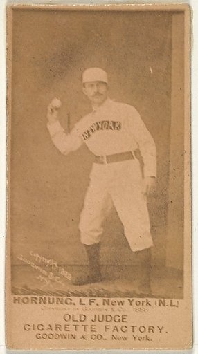 Hornung, Left Field, New York, from the Old Judge series (N172) for Old Judge Cigarettes