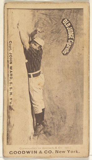 John Montgomery Ward, Captain and Shortstop, New York, from the Old Judge series (N172) for Old Judge Cigarettes